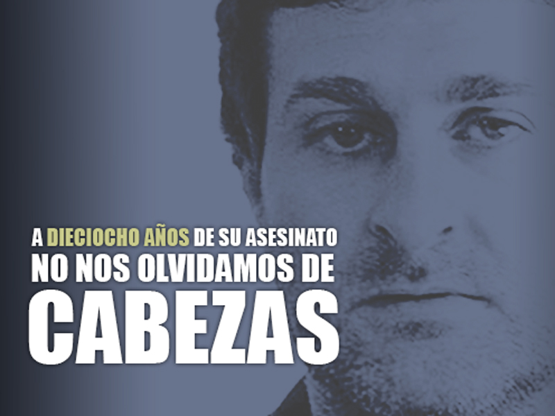 Mayoría de edad para la impunidad: a 18 años del crimen de Cabezas