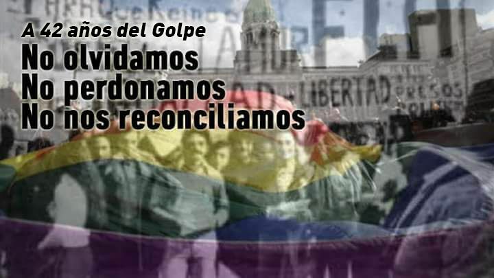 A 42 años del Golpe: seguimos peleando por nuestra libertad