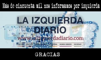 La página de La Izquierda Diario en Facebook: cincuenta mil likes y contando