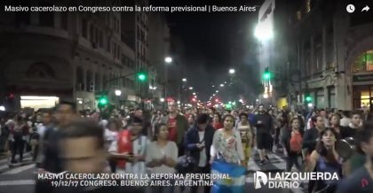 Masivo cacerolazo en Congreso contra la reforma previsional | Buenos Aires - YouTube