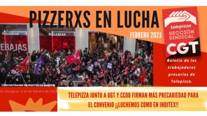 CGT Telepizza: "Telepizza junto a UGT y COOO firman más precariedad para el convenio ¡Luchemos como en Inditex!" 