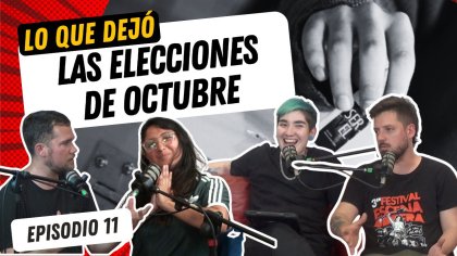 Están Avisados: Lo que dejó las elecciones de Octubre