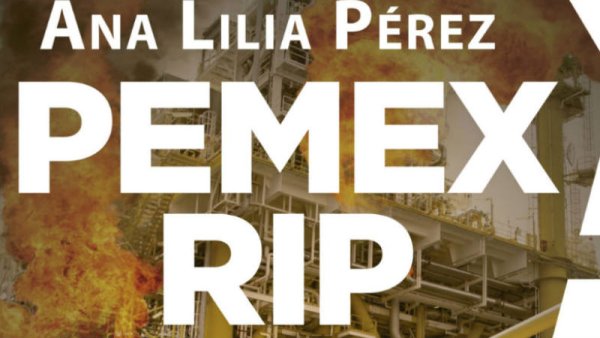 Presentan libro sobre entrega de Pemex en la FIL