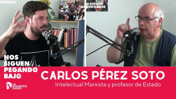 Nos siguen pegando bajo. Carlos Pérez Soto, filósofo: ¿Qué es ser de izquierda hoy en Chile?