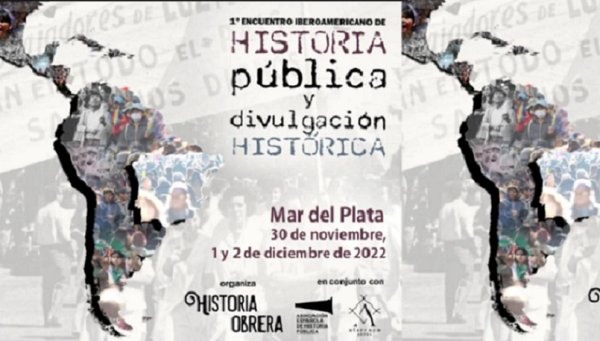 Primer Encuentro Iberoamericano de Historia Pública y Divulgación Histórica 