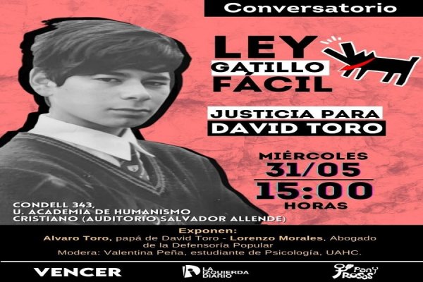 Justicia para David Toro: ¿Qué hacer frente a la Ley Naín-Retamal(Gatillo Fácil)?