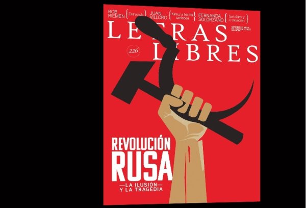 “Letras libres” publicará número especial sobre la Revolución Rusa de 1917