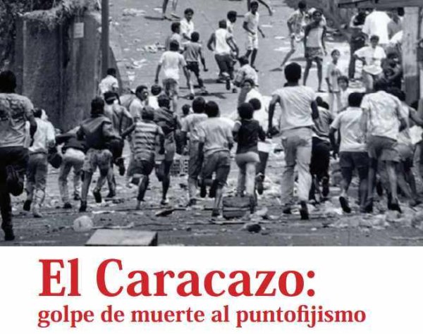 El Caracazo: golpe de muerte al puntofijismo